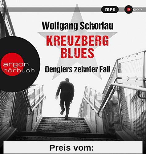 Kreuzberg Blues: Denglers zehnter Fall (Dengler ermittelt, Band 10)